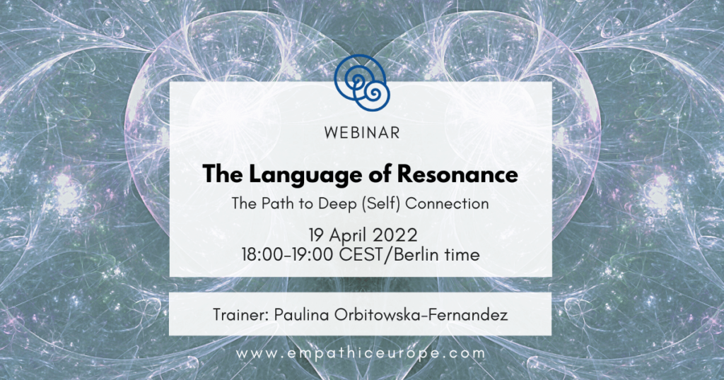 The Language of Resonance - The Path to Deep (Self) Connection Webinar